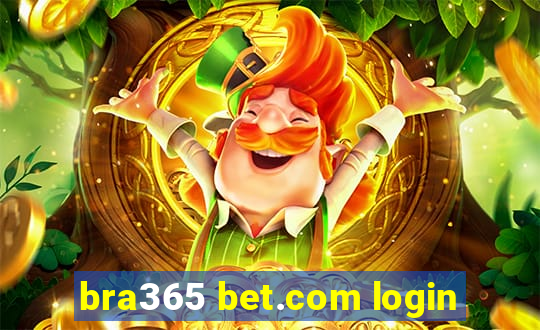 bra365 bet.com login